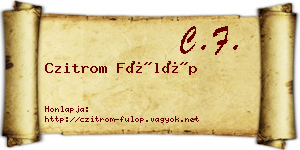Czitrom Fülöp névjegykártya